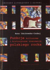 book Funkcje kulturowe i historyczne znaczenie polskiego rocka