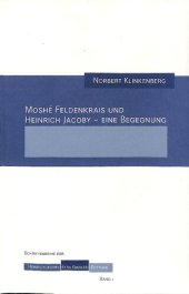 book Moshé Feldenkrais und Heinrich Jacoby - Eine Begegnung