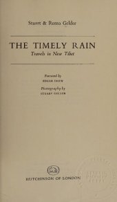 book The Timely Rain: Travels in new Tibet