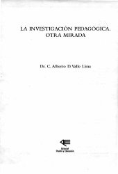 book La investigación pedagógica. Otra mirada - Alberto D. Valle Lima