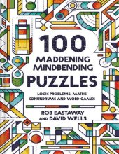 book 100 Maddening Mindbending Puzzles