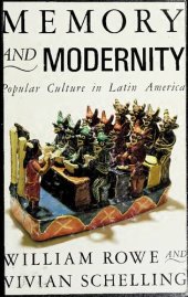 book Memory and modernity : popular culture in Latin America