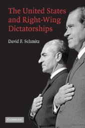 book The United States And Right-Wing Dictatorships, 1965-1989