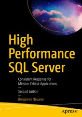 book HIGH PERFORMANCE SQL SERVER consistent response for mission-critical applications.