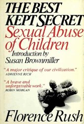 book The Best Kept Secret: Sexual Abuse Of Children