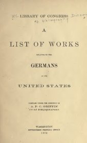 book A List of Works Relating to the Germans in the United States