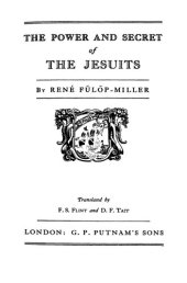 book The Power and Secret of the Jesuits