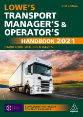 book LOWE'S TRANSPORT MANAGER'S AND OPERATOR'S HANDBOOK 2021.