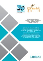 book Oñembyaty guarani ñeʼẽndy oĩhaguéicha ha oñemoheñói ñeʼẽpyahu ojeporúva informática ha ñanduti-pe. Compilar la terminología guaraní existente y elaborar nuevos términos en el ámbito de la informática e internet. Libro 2