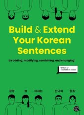 book Build & Extend Your Korean Sentences