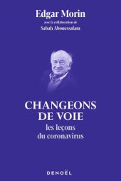 book Changeons de voie. Les leçons du coronavirus