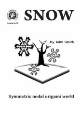 book Snow: Symmtetric nodal origami world