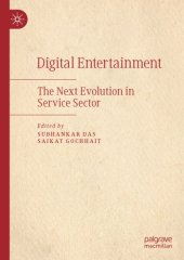 book Digital Entertainment: The Next Evolution In Service Sector