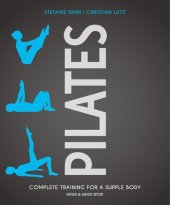 book Pilates: Complete Training for a Supple Body by