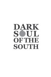 book Dark Soul of the South: The Life and Crimes of Racist Killer Joseph Paul Franklin