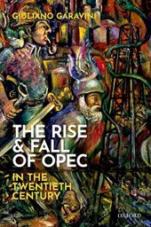 book The Rise and Fall of OPEC in the Twentieth Century