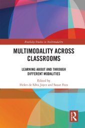 book Multimodality Across Classrooms: Learning About and Through Different Modalities