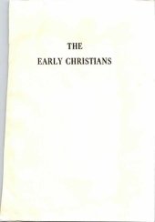 book THE EARLY CHRISTIANS AFTER THE DEATH OF THE APOSTLES Selected and Edited from all the Sources of the First Centuries