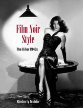 book Film Noir Style The Killer 1940s