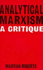 book Analytical Marxism : A Critique