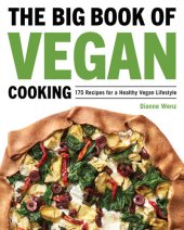 book The Big Book of Vegan Cooking: 175 Recipes for a Healthy Vegan Lifestyle