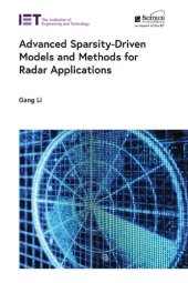 book Advanced Sparsity-Driven Models and Methods for Radar Applications