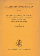 book The Twelve Deeds of Buddha: A Mongolian Version of the Lalitavistara (Mongolian Text, Notes, and English Translation)