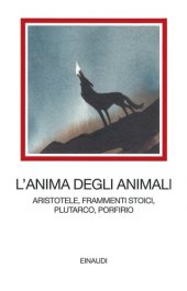 book L'anima degli animali. Aristotele, frammenti stoici, Plutarco, Porfirio