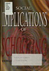 book Social Implications of Schooling : Knowledge, Pedagogy, and Consciousness