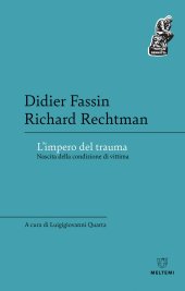 book L'impero del trauma. Nascita della condizione di vittima