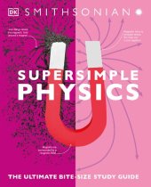 book Super Simple Physics : The Ultimate Bitesize Study Guide