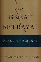 book The Great Betrayal: Fraud in Science