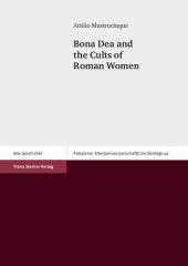 book Bona Dea and the Cults of Roman Women