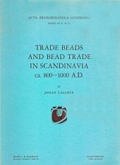 book Trade Beads and Bead Trade in Scandinavia, ca 800-1000 AD