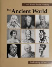 book Great lives from history. The ancient world, prehistory-476 C.E.