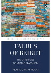 book Taurus of Beirut: The Other Side of Middle Platonism