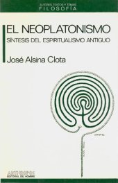 book El neoplatonismo : síntesis del espiritualismo antiguo