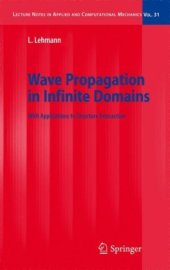 book Wave Propagation in Infinite Domains: With Applications to Structure Interaction