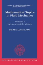 book Mathematical topics in fluid mechanics. - Incompressible models