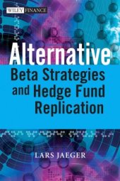 book Alternative Beta Strategies and Hedge Fund Replication