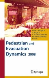 book Pedestrian and evacuation dynamics 2008