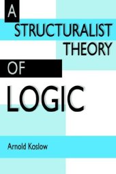 book A structuralist theory of logic