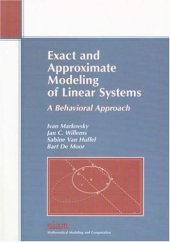 book Exact and Approximate Modeling of Linear Systems: A Behavioral Approach