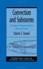 book Convection and Substorms: Paradigms of Magnetospheric Phenomenology