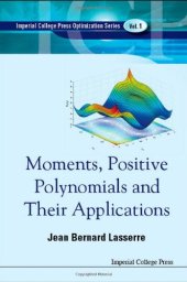 book Moments, positive polynomials and their applications