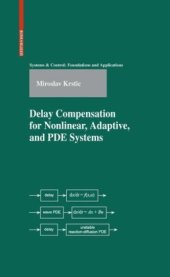 book Delay compensation for nonlinear, adaptive, and PDE systems