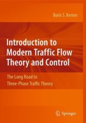 book Introduction to Modern Traffic Flow Theory and Control: The Long Road to Three-Phase Traffic Theory