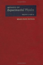 book Methods of experimental physics, - Solid state physics. part A Preparation, structure, mechanical and thermal properties