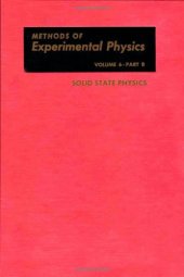 book Methods of experimental physics, - Solid state physics. part B Electrical, magnetic, and optical properties