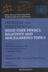 book Problems and solutions on solid state physics, relativity and miscellaneous topics